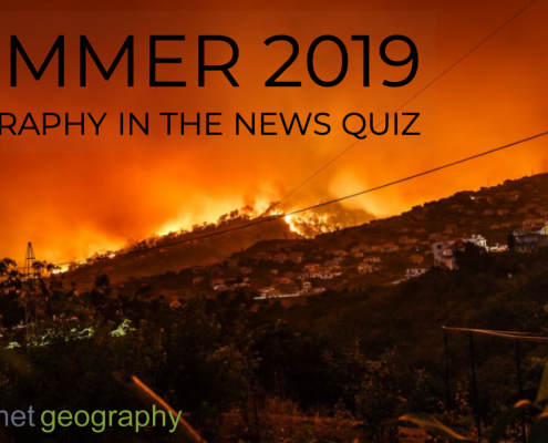 Summer 2019 Geography int he news quiz