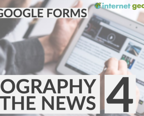 Geography in the News 4 Google Forms