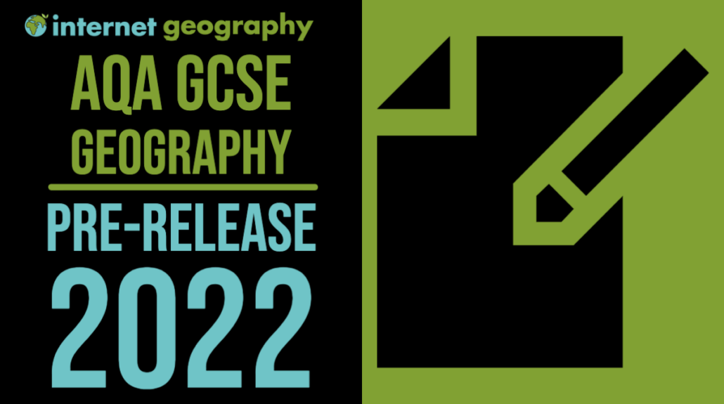 AQA GCSE Geography Pre-release Resources