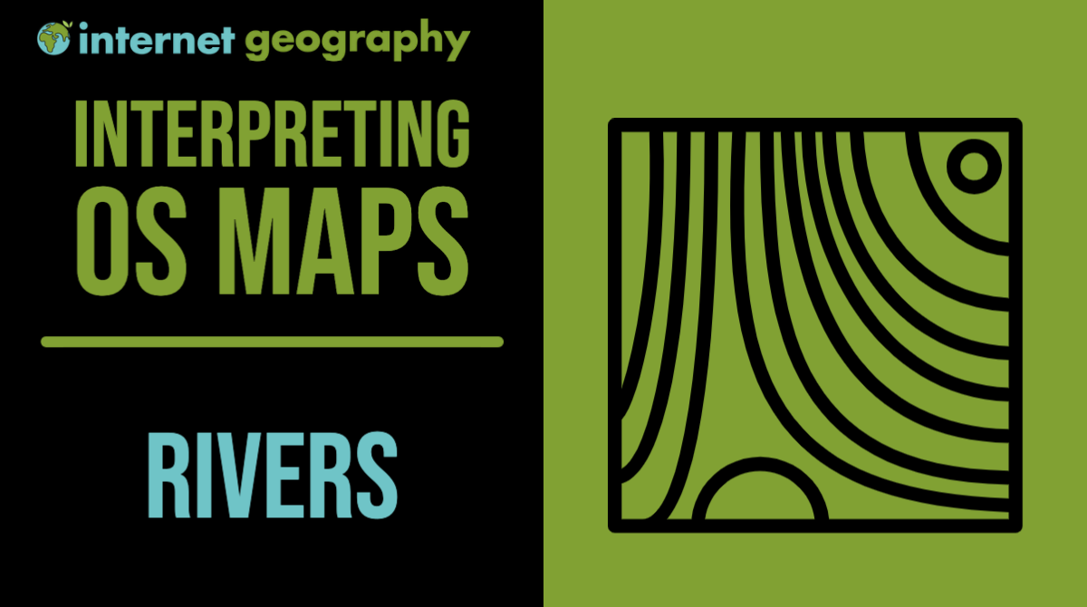 Interpreting OS Maps - Rivers