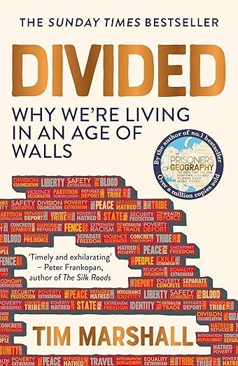 Divided- Why We're Living in an Age of Walls