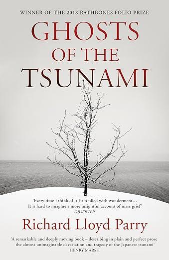 Ghosts of the Tsunami- Death and Life in Japan