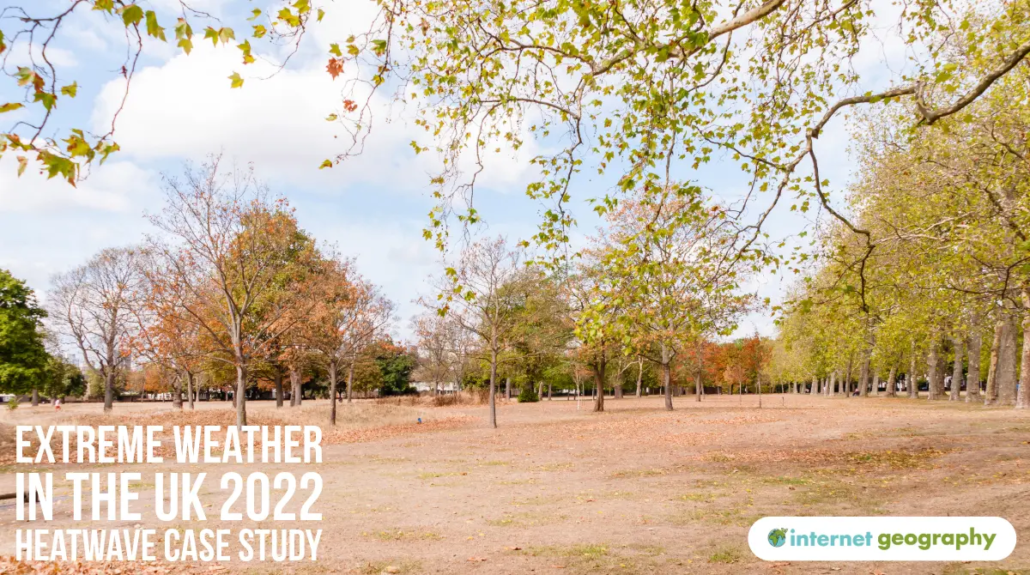 Extreme Weather in the UK 2022 Heatwave Case Study