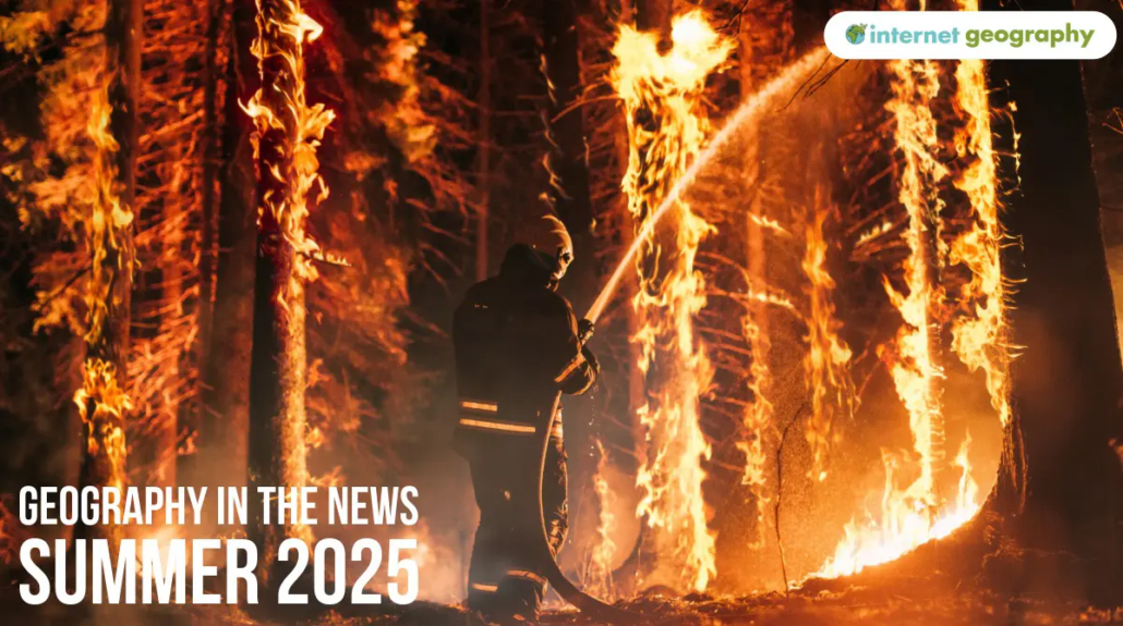 Geography in the News Summer 2025
