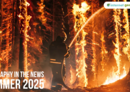 Geography in the News Summer 2025