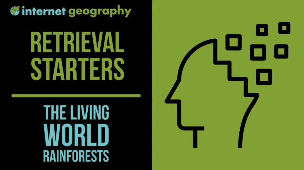Retrieval Starters - AQA The Living World - Rainforests