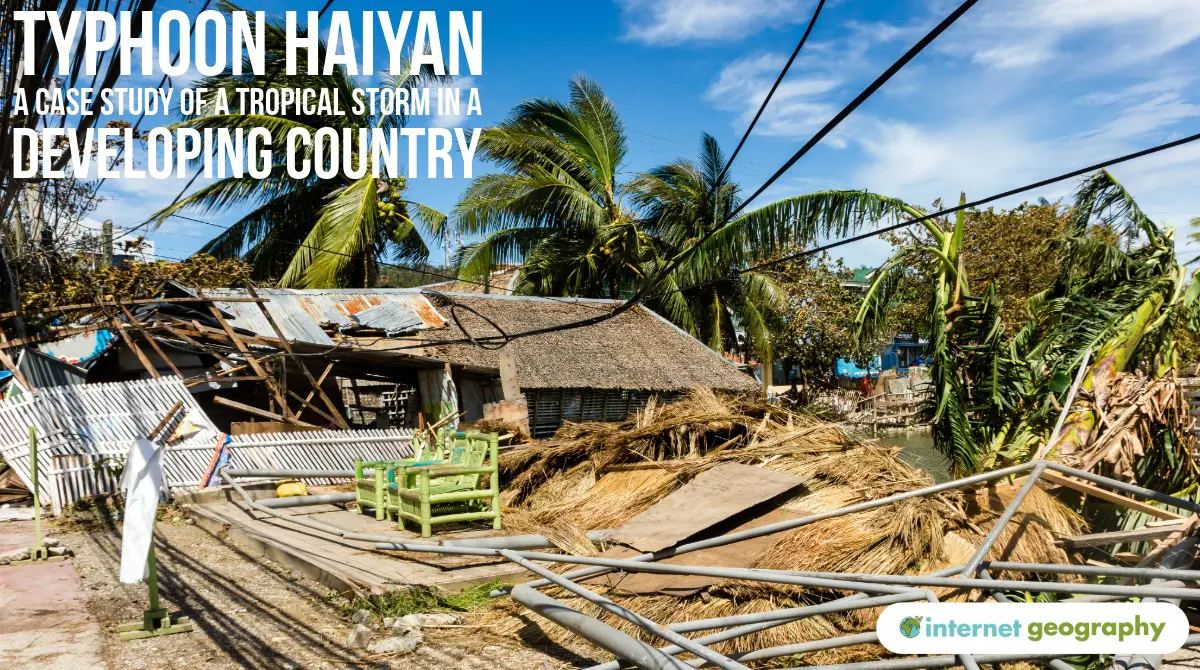 Typhoon Haiyan – A case study of a tropical storm in a developing country