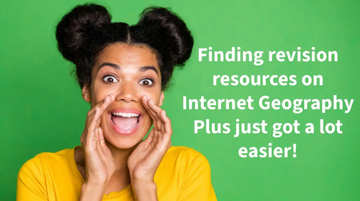 Revision resources in Internet Geography Plus