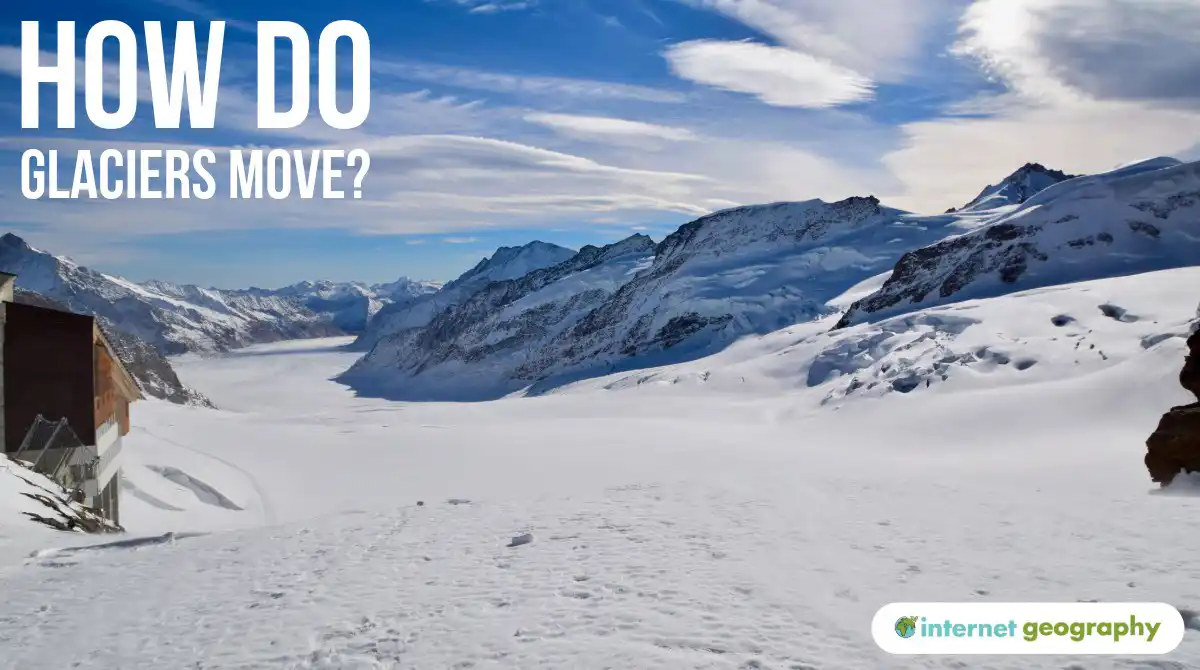 How do glaciers move?